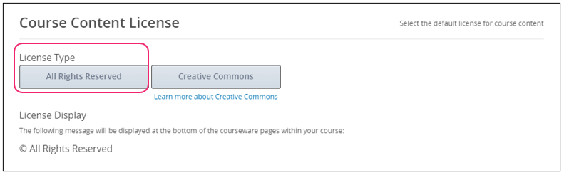 Screenshot of course license options, all rights reserved or creative commons.